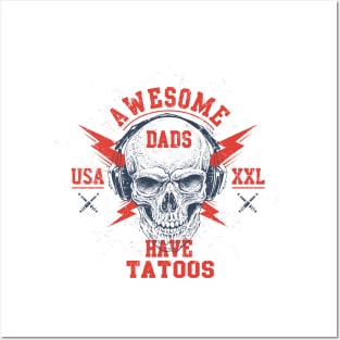 Awesome Dads Have Tattoos And Beards Posters and Art